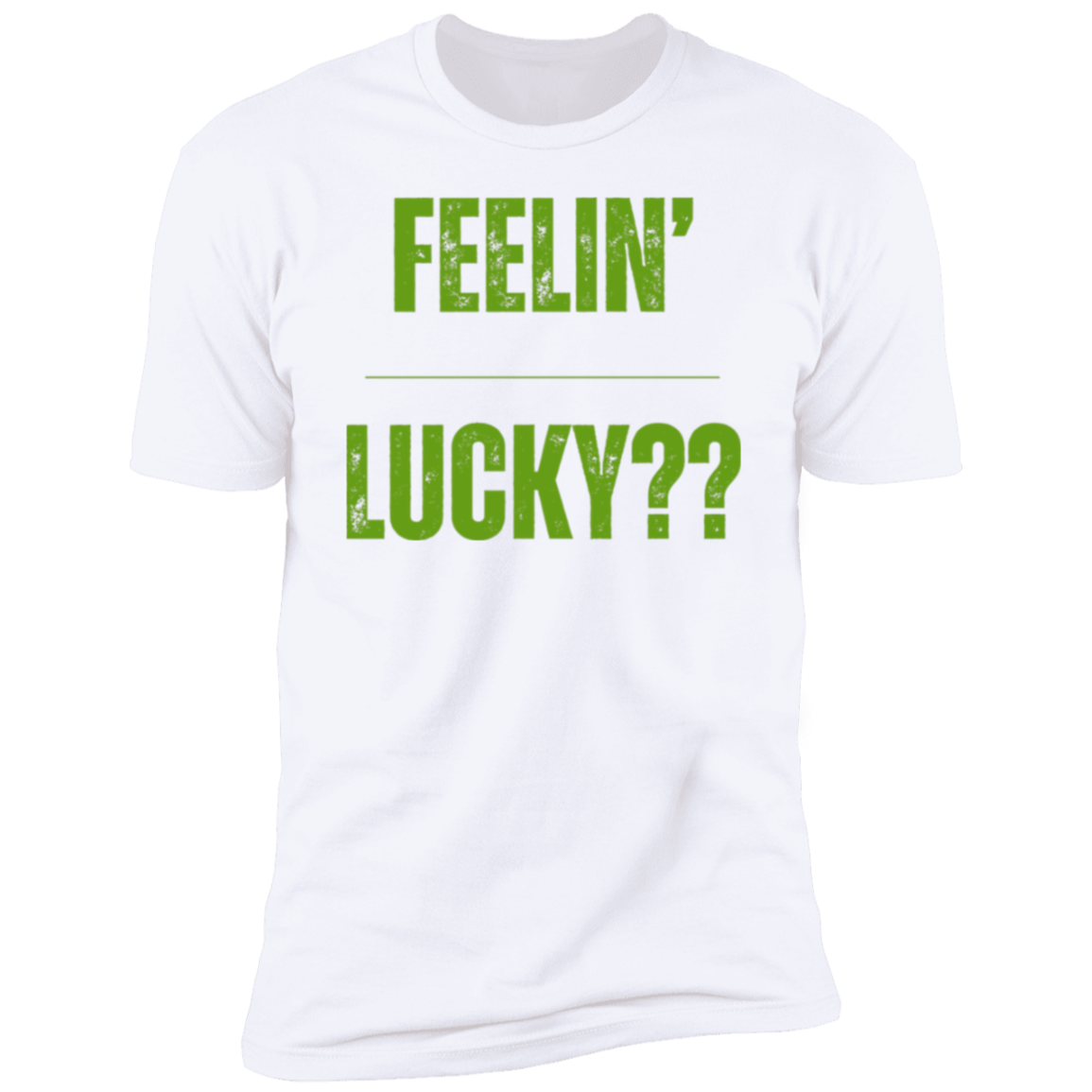 Feelin Lucky 2 Ultra Soft Premium Short Sleeve T-Shirt