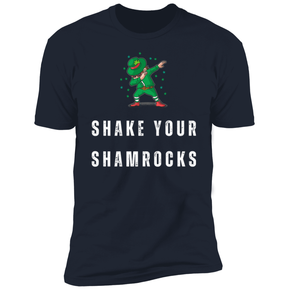 Shake Your Shamrocks 2 Ultra Soft Premium Short Sleeve T-Shirt