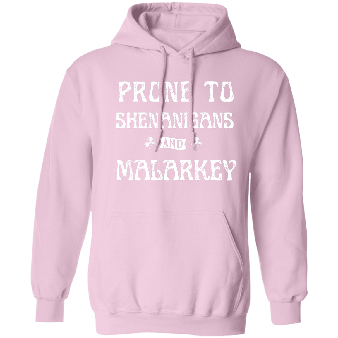 Shenanigans Pullover Hoodie