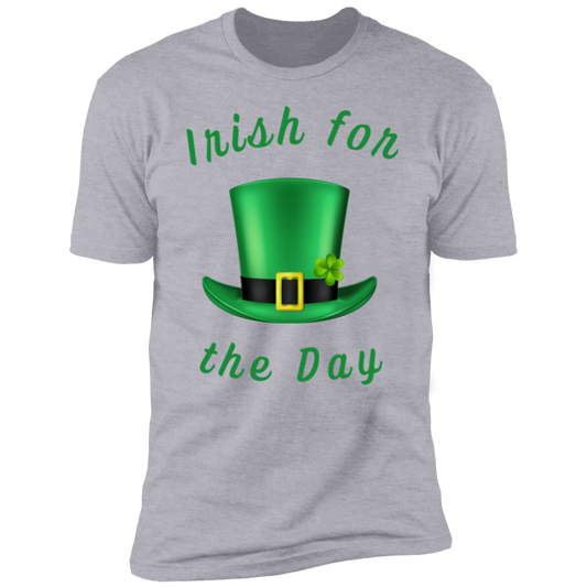 Irish for the Day Premium Short Sleeve T-Shirt