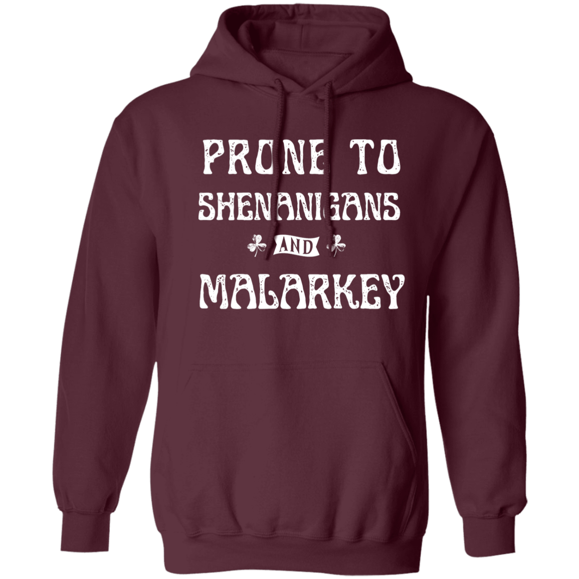 Shenanigans Pullover Hoodie