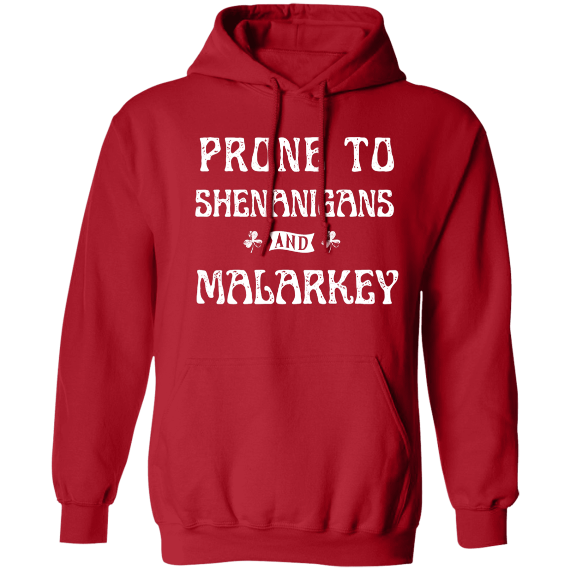 Shenanigans Pullover Hoodie